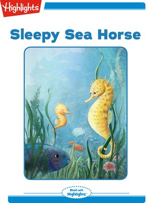 cover image of Sleepy Sea Hourse